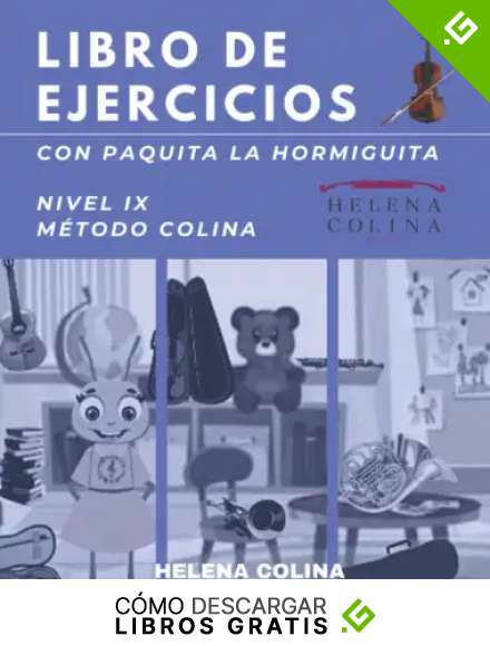 Libro de Ejercicios con Paquita la Hormiguita: Nivel 9 M&eacute;todo Colina