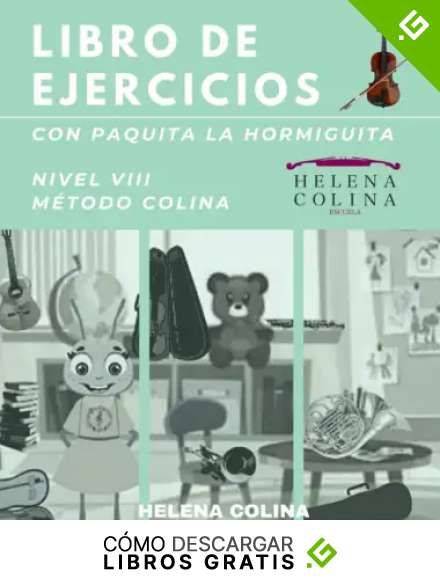 Libro de ejercicios con Paquita la Hormiguita: Nivel VIII M&eacute;todo Colina