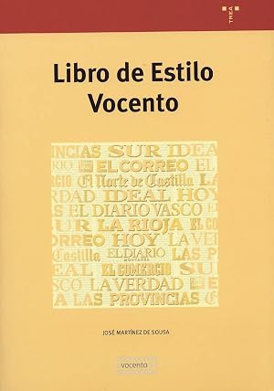 Libro de Estilo Vocento: 76 (Biblioteconom&iacute;a y Administraci&oacute;n Cultural)