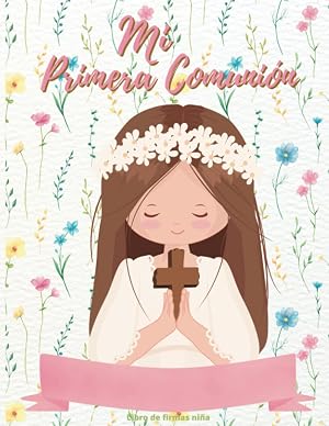 Libro de firmas Comuni&oacute;n ni&ntilde;a: Personalizado -Para dedicatorias, fotos, dos p&aacute;ginas de &ldquo; Lienzo huellas Comuni&oacute;n &ldquo; y espacio para anotar y pegar recuerdos