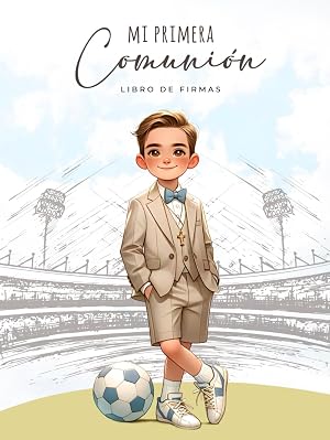 Libro de Firmas Comuni&oacute;n Ni&ntilde;o F&uacute;tbol "Mi primera Comuni&oacute;n" para Dedicatorias de Invitados, Fotograf&iacute;as, Lista de Regalos