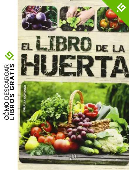 Libro De La Huerta,El (Cuidados de Jardineria)