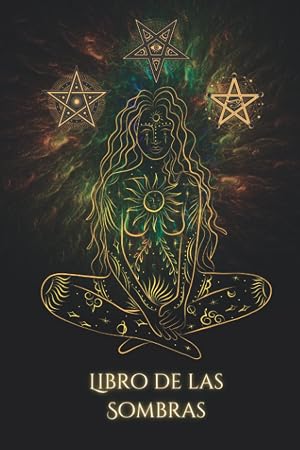 Libro de las Sombras: Grimorio en Blanco para crear Hechizos, Sortilegios y Pociones - Incluye Gu&iacute;a Lunar, de Cristales y Hierbas