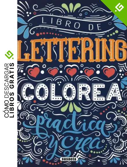 Libro de lettering. Colorea , practica y crea