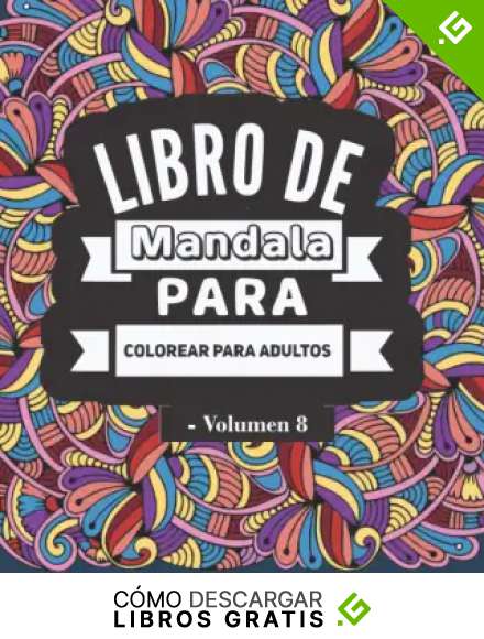 Libro de mandalas para colorear para adultos - Volumen 8: Atenci&oacute;n plena con Mandalas (Libros muy RELAJANTES para colorear)