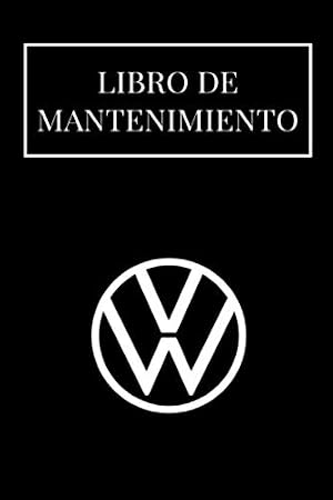 Libro de mantenimiento: Registro de Mantenimiento coche con p&aacute;ginas prefabricadas | Lleva un registro reparaciones y del mantenimiento coches | Permite anotar todas las intervenciones
