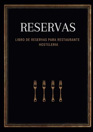 Libro de Reservas para Restaurante Hosteleria: Organizador de reservas de hosteler&iacute;a, ideal para restaurantes, bares, cafeter&iacute;as, hoteles, pizzer&iacute;as, pubs o bistros.