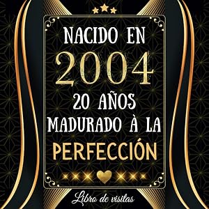 Libro de Visitas 20 A&ntilde;os - Nacido En 2004: Feliz 20 Cumplea&ntilde;os - Regalos originales para hombre y mujer - 20 a&ntilde;os - 100 p&aacute;ginas para felicitaciones y fotos de los invitados.