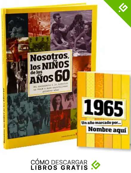 Libro 'Nosotros los ni&ntilde;os de los a&ntilde;os 60' acompa&ntilde;ado de una tarjeta 1965 personalizada como quieras