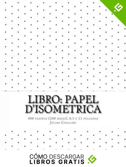 Libro: Papel d'Isometrica: 400 paginas (200 hojas), 8,5 x 11 pulgadas