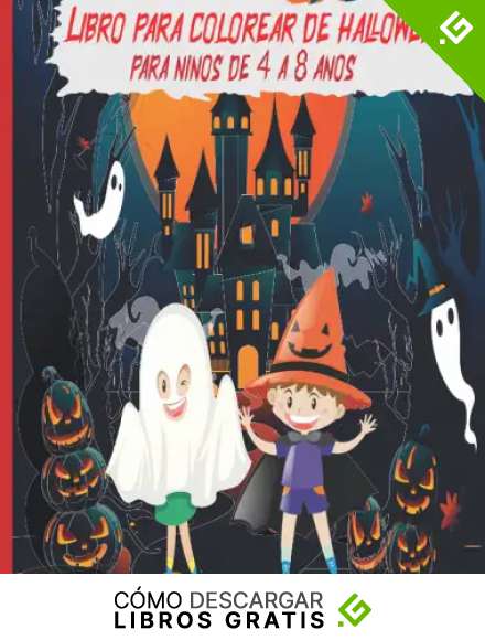 Libro para Colorear de halloween para ni&ntilde;os de 4 a 8 a&ntilde;os: Un libro espeluznante para colorear para ni&ntilde;os creativos, Actividades divertidas para colorear para ni&ntilde;os de 2 a 4 a&ntilde;os .