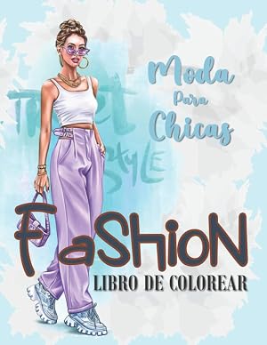 LIBRO PARA COLOREAR DE MODA PARA CHICAS: Libro para colorear para ni&ntilde;as y adolescentes | Moda, fotograf&iacute;a y hermosos retratos de chicas: libro para ... creatividad, la concentraci&oacute;n y la relajaci&oacute;n