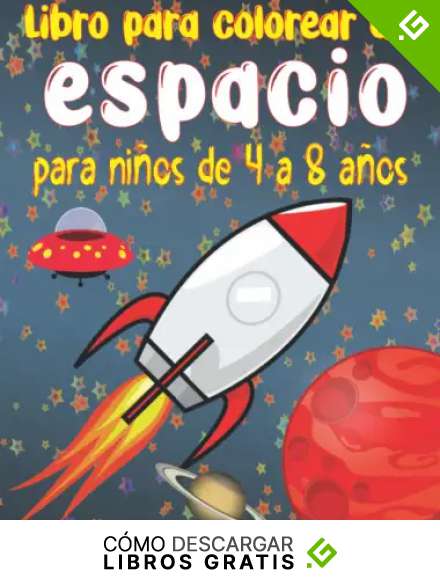 Libro para colorear del espacio para ni&ntilde;os de 4 a 8 a&ntilde;os: Divertidas p&aacute;ginas para colorear del espacio exterior que incluyen ilustraciones de ... naves espaciales y cohetes para ni&ntilde;os y ni&ntilde;as