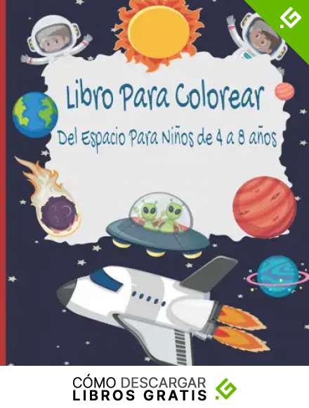 Libro Para Colorear Del Espacio Para Ni&ntilde;os de 4 a 8 a&ntilde;os: Para ni&ntilde;os de 4 a 8 a&ntilde;os, Libro para colorear del espacio exterior con cohetes, estrellas, ... naves espaciales y m&aacute;s para ni&ntilde;os y j&oacute;venes.