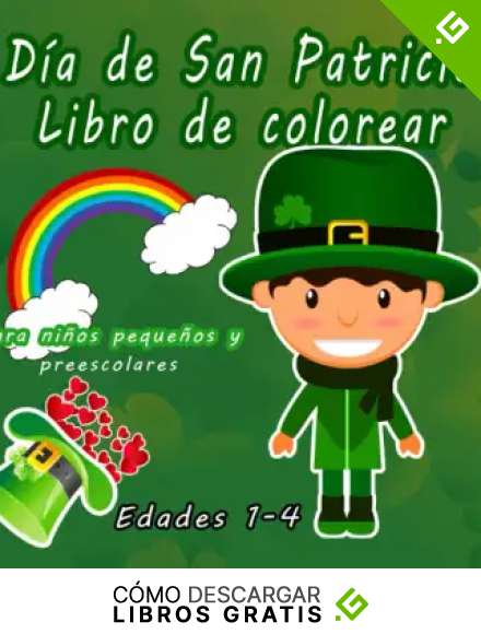 Libro para colorear Feliz D&iacute;a de San Patricio: Para regalo de ni&ntilde;os peque&ntilde;os y preescolares, libro de colorear de actividades para ni&ntilde;os del D&iacute;a de Patricio
