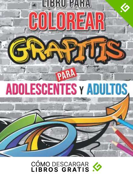 Libro para Colorear Grafitis para Adolescentes y Adultos: Libro para colorear de arte graffiti, Libro para colorear de arte callejero para relajarse y aliviar el estr&eacute;s