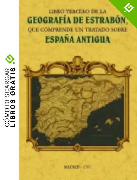 Libro tercero De La Geografia De Estrab&oacute;n