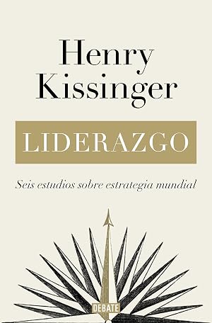 Liderazgo: Seis estudios sobre estrategia mundial (Historia)