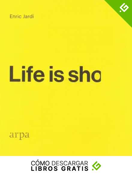 Life is sho