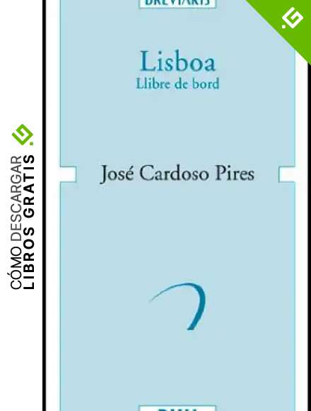 Lisboa: Llibre de bord. Veus, mirades, records: 19 (Breviaris)