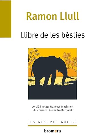 Llibre de les b&egrave;sties: 13 (Els Nostres Autors)