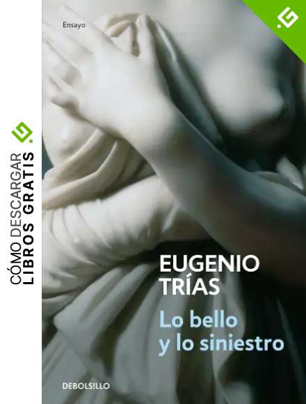 Lo bello y lo siniestro (Ensayo | Filosof&iacute;a)