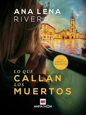 Lo que callan los muertos (La serie de Gracia San Sebasti&aacute;n n&ordm; 1)