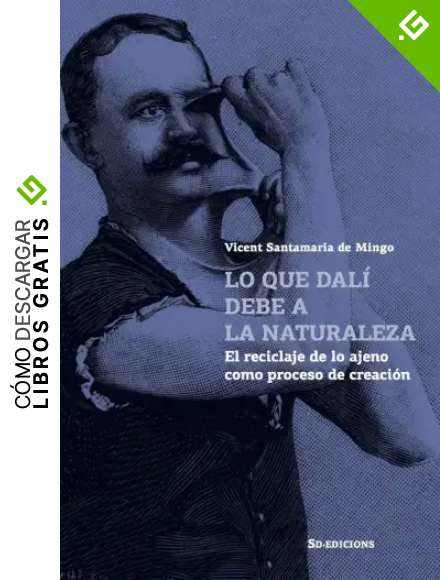 LO QUE DAL&Iacute; DEBE A LA NATURALEZA (VARIOS)