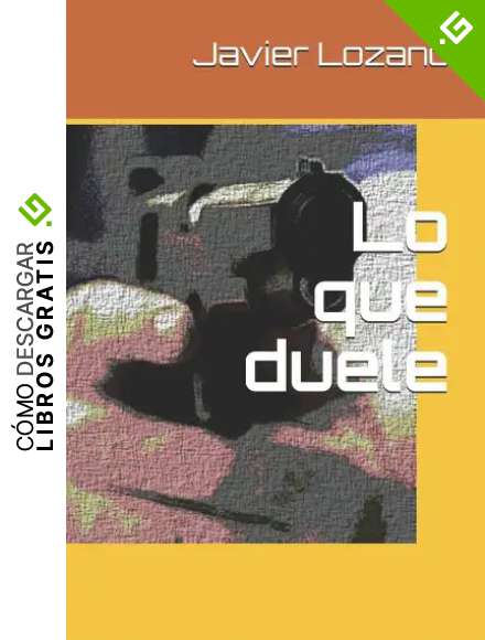Lo que duele