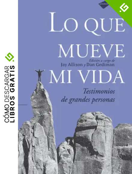 Lo Que Mueve Mi Vida Testimonios