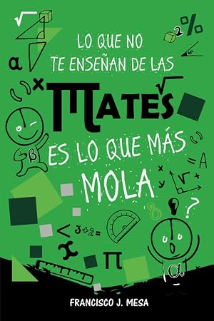 Lo que no te ense&ntilde;an de las mates es lo que m&aacute;s mola