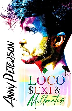LOCO, SEXI Y MILLONETIS