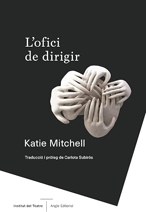 L'ofici de Dirigir: Manual per al teatre: 1 (Assaig obert)