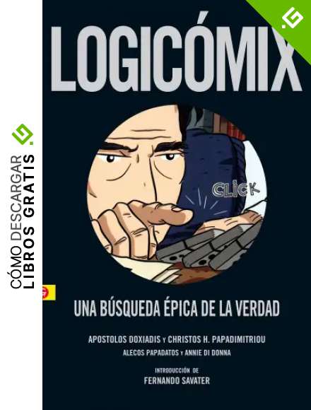 Logicomix: Una b&uacute;squeda &eacute;pica de la verdad (Salamandra Graphic)