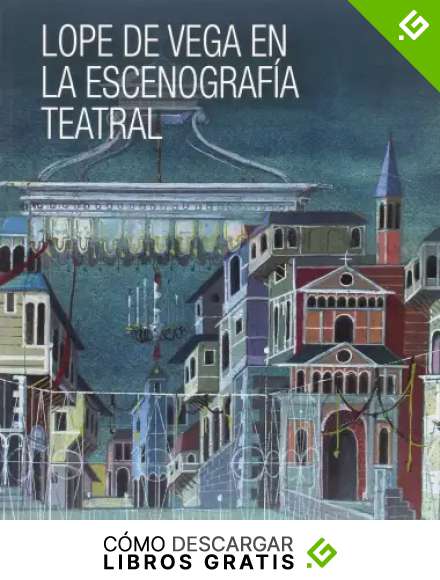 Lope de Vega en la escenograf&iacute;a teatral