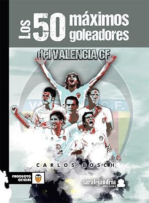 LOS 50 M&Aacute;XIMOS GOLEADORES