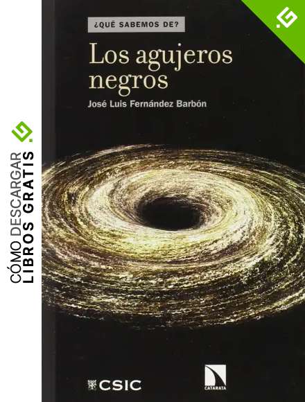 Los Agujeros Negros: 58 (QUE SABEMOS DE?)