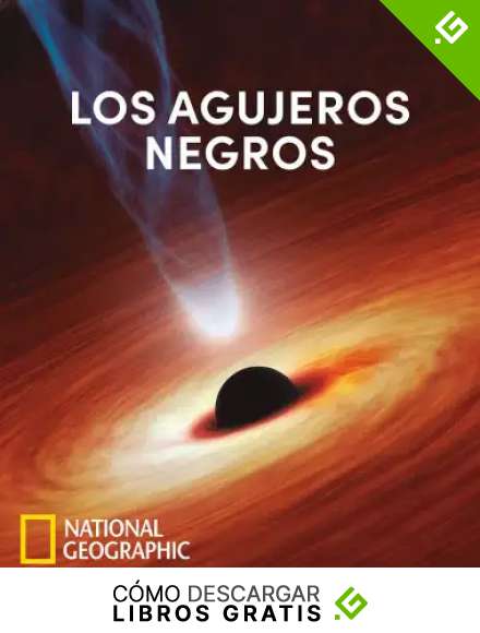 Los agujeros negros (NATGEO CIENCIAS)