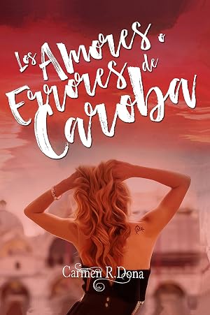 Los amores o errores de Caroba (&iquest;Amor o... sexo? n&ordm; 1)