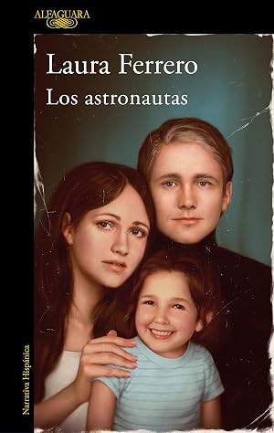 Los astronautas (Hisp&aacute;nica)