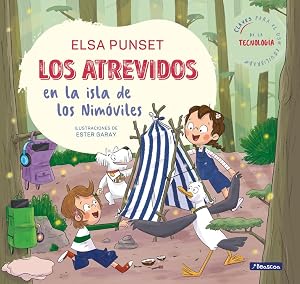 Los Atrevidos en la isla de los Nim&oacute;viles (Serie Los Atrevidos 9): Incluye claves para el uso adecuado de la tecnolog&iacute;a (Emociones, valores y h&aacute;bitos)