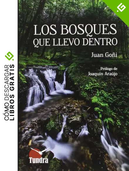 Los Bosques Que Llevo Dentro