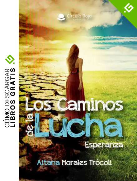 Los caminos de la lucha: Esperanza