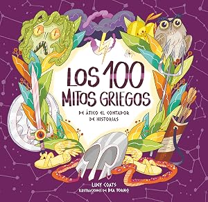 Los cien mitos griegos de &Aacute;tico el contador de historias (Para aprender m&aacute;s sobre)