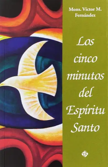 Los cinco minutos del Esp&iacute;ritu Santo