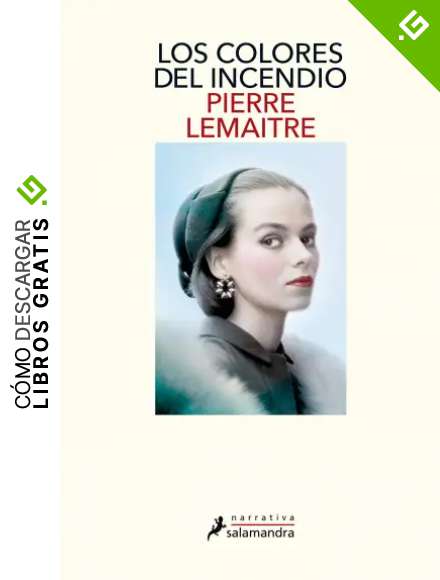Los colores del incendio (Los hijos del desastre 2)