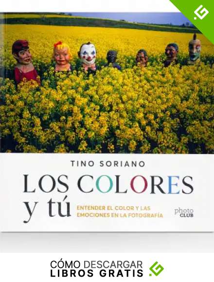 Los colores y t&uacute;: Entender el color y las emociones en la fotograf&iacute;a