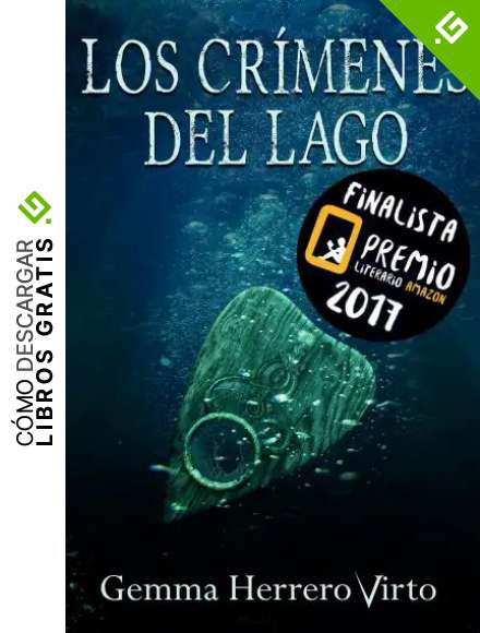Los cr&iacute;menes del lago: Finalista del Premio Literario de Amazon 2017 (&iquest;T&uacute; me ves?)