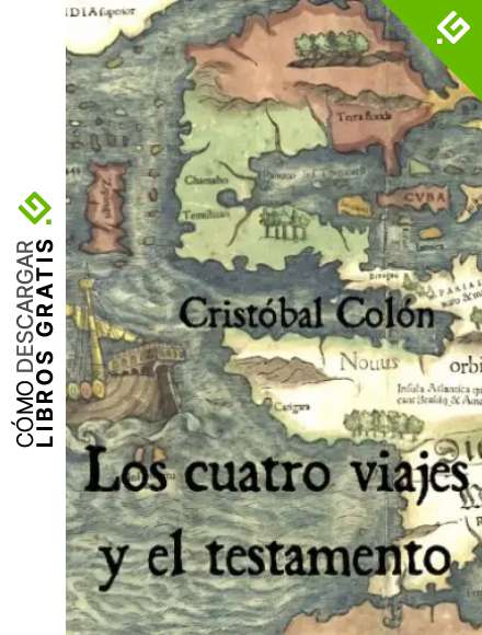 Los cuatro viajes y el testamento
