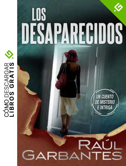 Los desaparecidos: un cuento de misterio e intriga